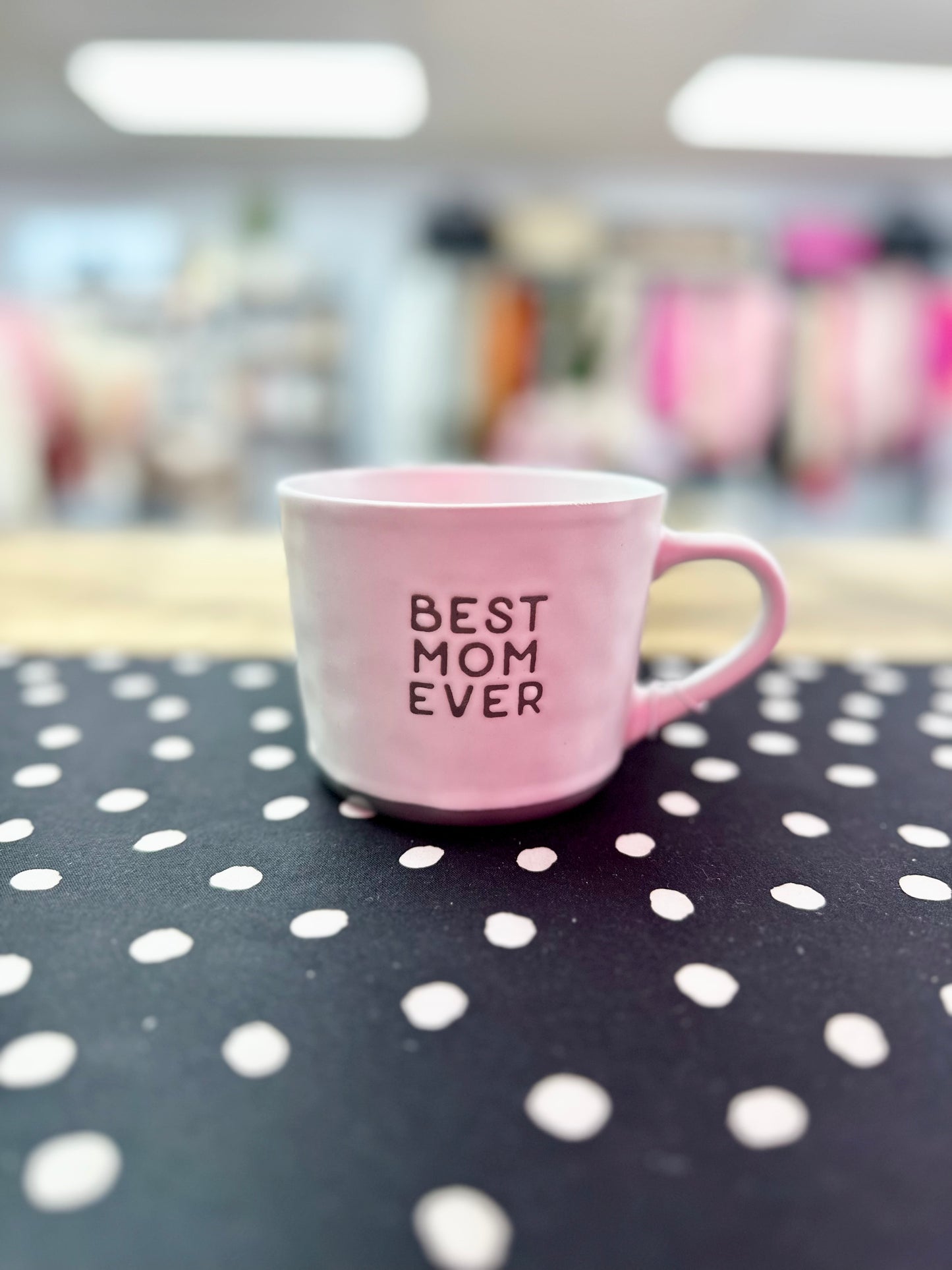 Best Mom Ever Mug