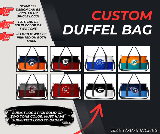 CUSTOM DUFFEL BAGS *PRE-ORDER*