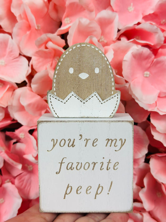 You’re My Favorite Peep Double Sided