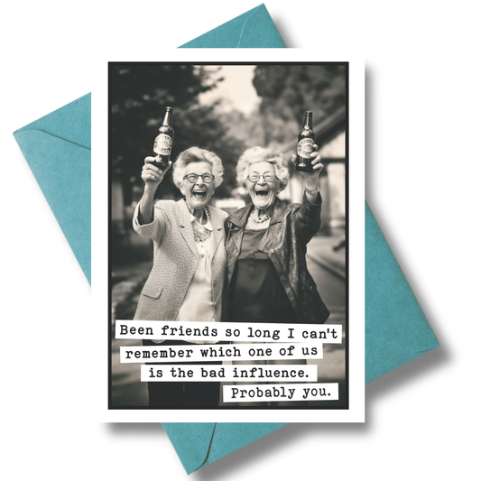 Bad Influence Card