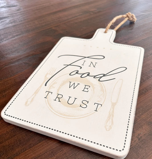 In Food We Trust