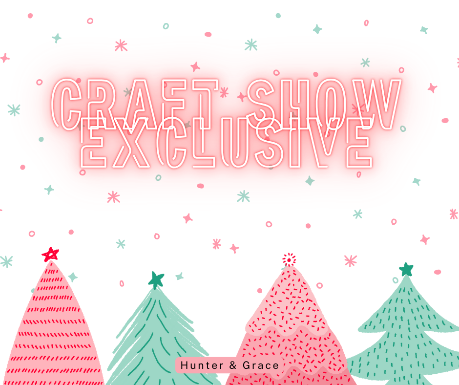 Craft Show Exclusive