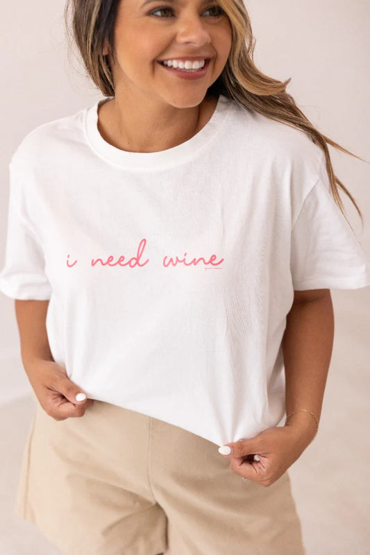 I Need Wine Tee