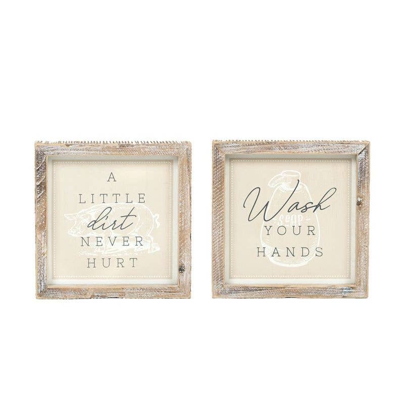A Little Dirt Never Hurt, Wash Your Hands